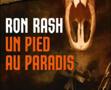 Un pied au paradis, Ron Rash